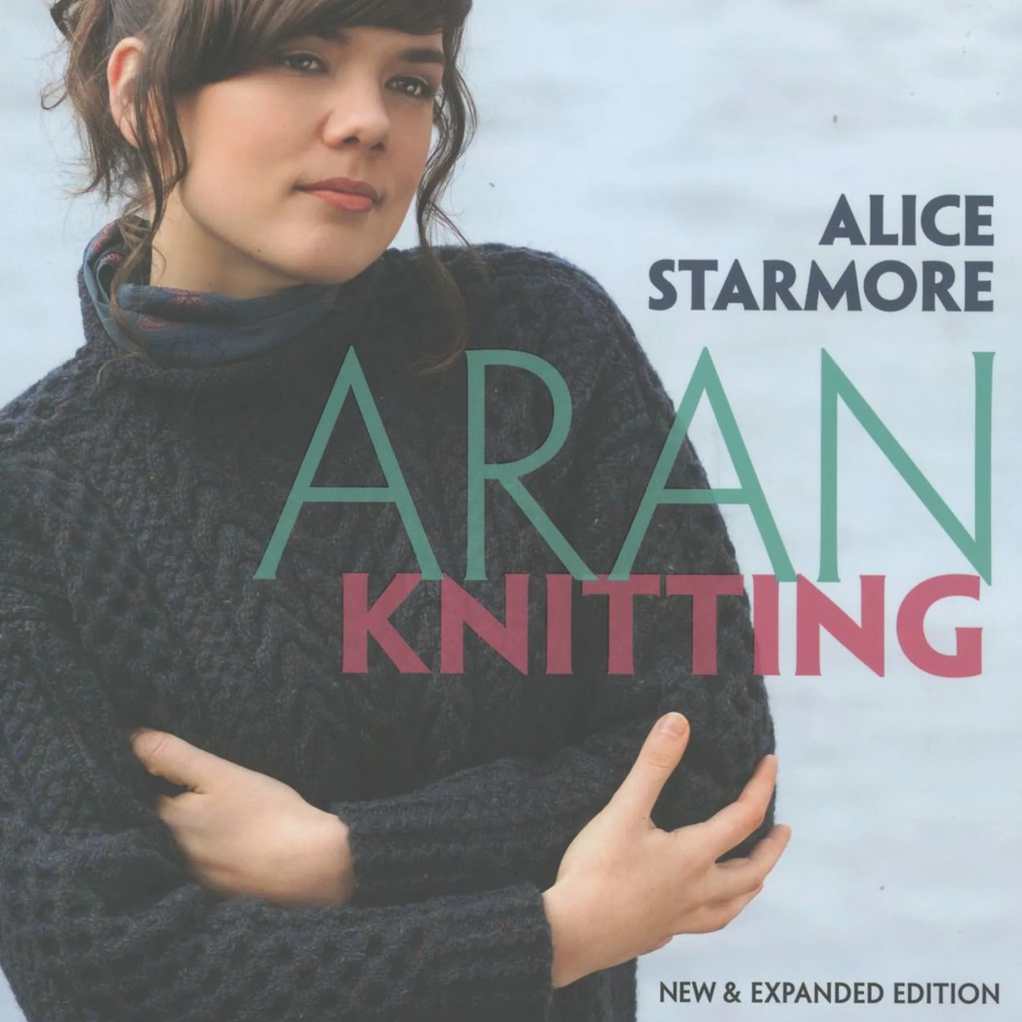 Aran Knitting - New and Expanded Edition