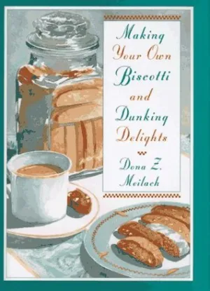 Making Your Own Biscotti and Dunking Delights